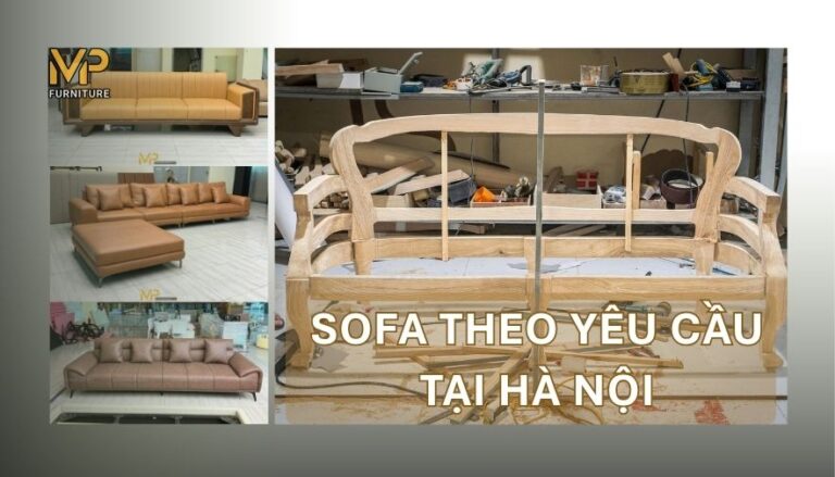 Xưởng đóng ghế sofa theo yêu cầu tại Hà Nội