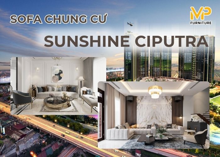 30+ bộ sofa phù hợp hoàn mỹ với chung cư Sunshine Ciputra