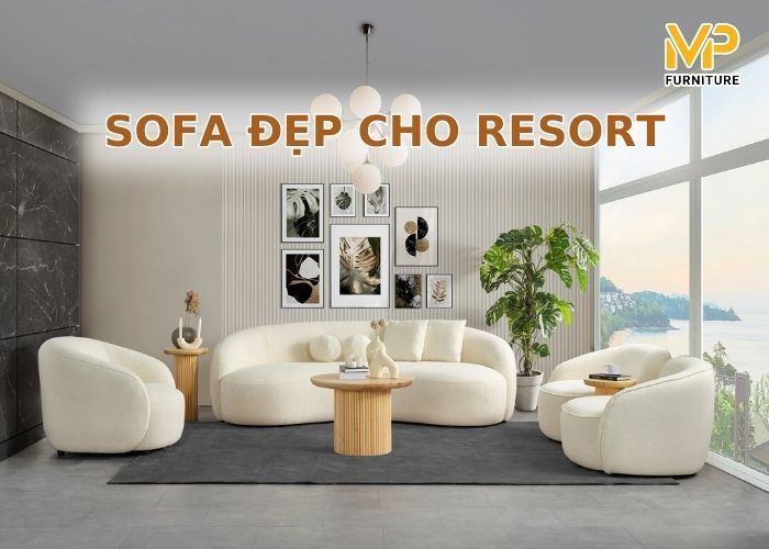 Ghế sofa resort đẹp sang trọng, giá rẻ