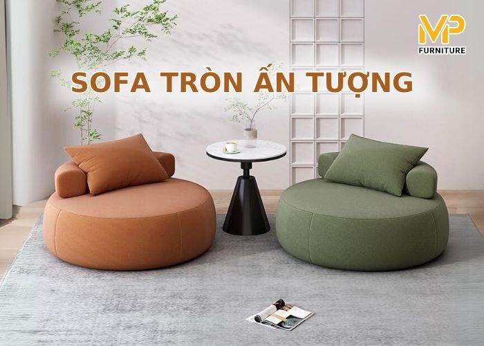 Ghế sofa tròn đẹp cho mọi không gian