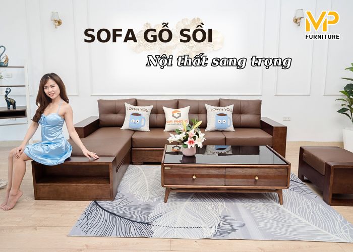 Top 10 mẫu sofa gỗ sồi cao cấp, bền bỉ cho phòng khách đẹp