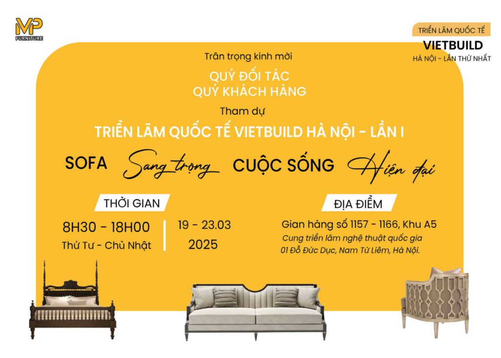 SOFA MINH PHÚ – THƯ MỜI THAM QUAN TRIỂN LÃM QUỐC TẾ VIETBUILD 2025 – LẦN 1
