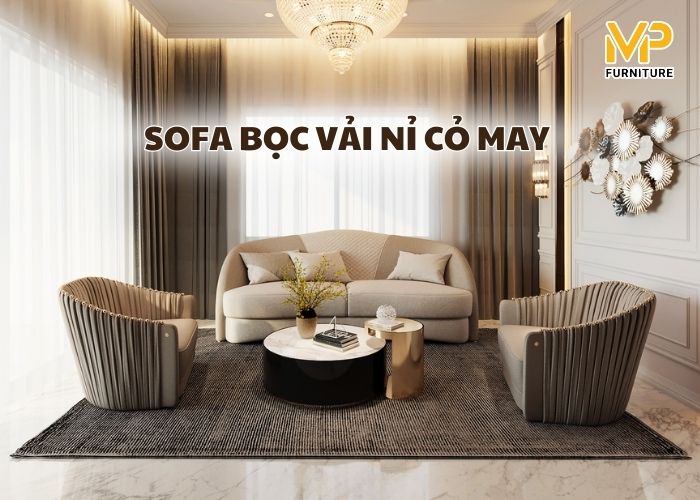 Top 5 lý do nên mua sofa bọc vải nỉ cỏ may